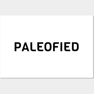 Paleofied Posters and Art